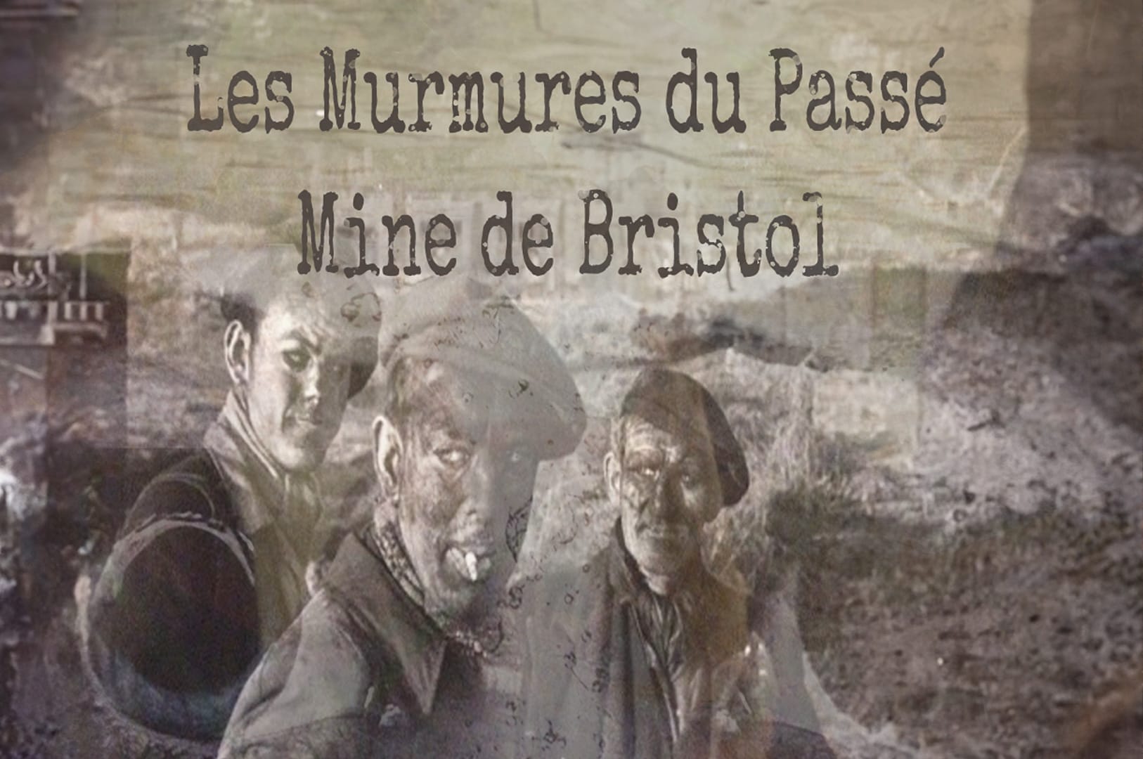 La Mine de Bristol